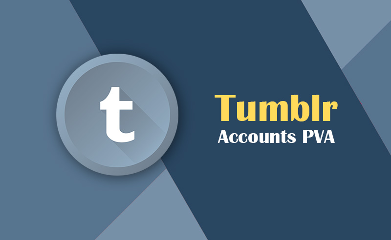 Buy Tumblr Accounts PVA