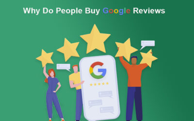 Why Do People Buy Google Reviews?
